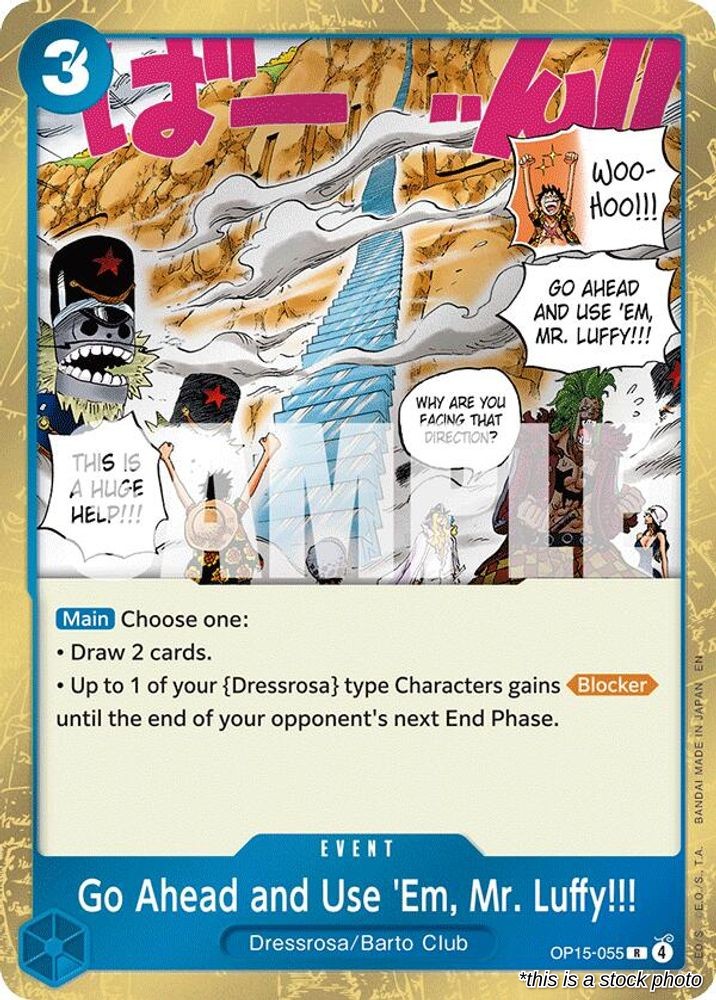 Go Ahead and Use 'Em, Mr. Luffy!!!